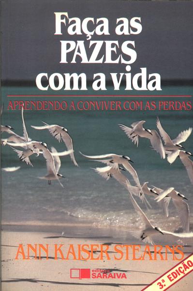 Faça As Pazes Com A Vida