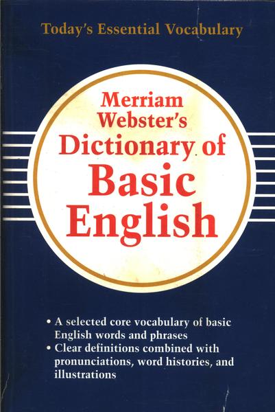 Merriam Webster's Dictionary Of Basic English