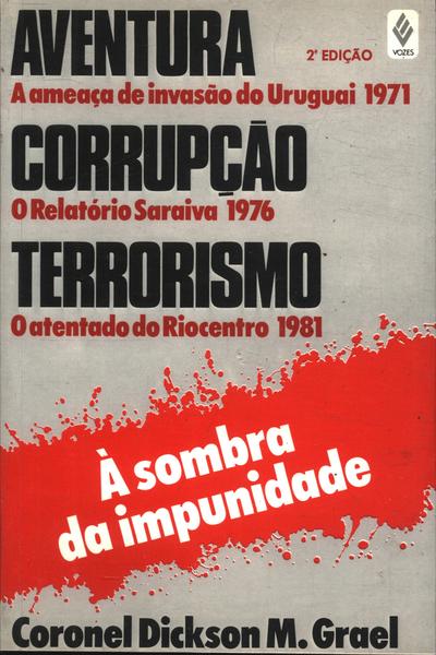 Aventura Corrupçao E Terrorismo