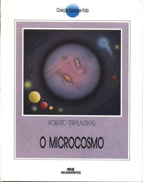 O Microcosmo