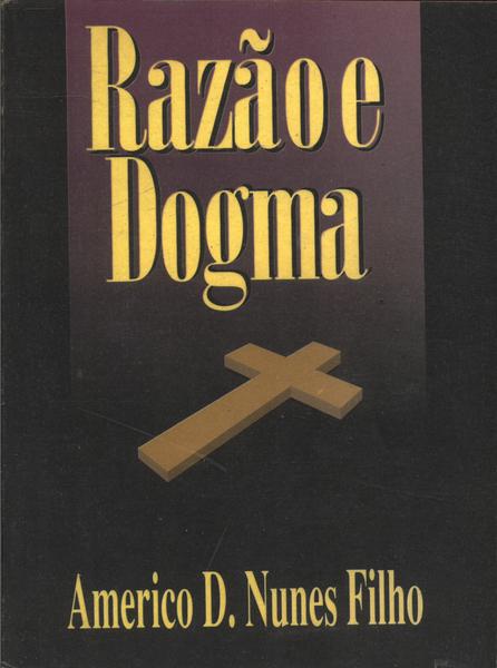 Razão E Dogma