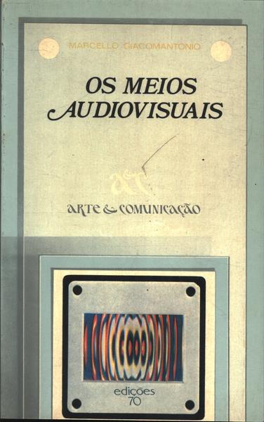 Os Meios Audiovisuais