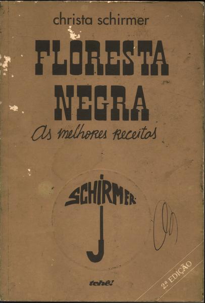 Floresta Negra - As melhores receitas
