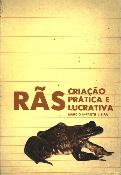 Rãs: Criação Prática E Lucrativa