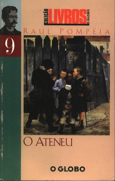 O Ateneu - Col. A Obra-prima de Cada Autor - Pompeia, Raul - 9788572323581  em Promoção é no Buscapé