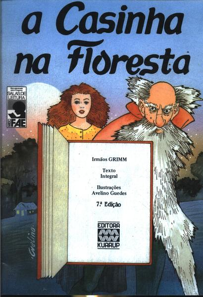 A Casinha Na Floresta