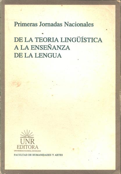 De La Teoria Linguistica A La Ensenanza De La Lengua