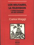 Los Militares, La Television