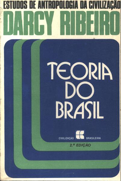 Os Brasileiros Vol 1 - Teoria Do Brasil