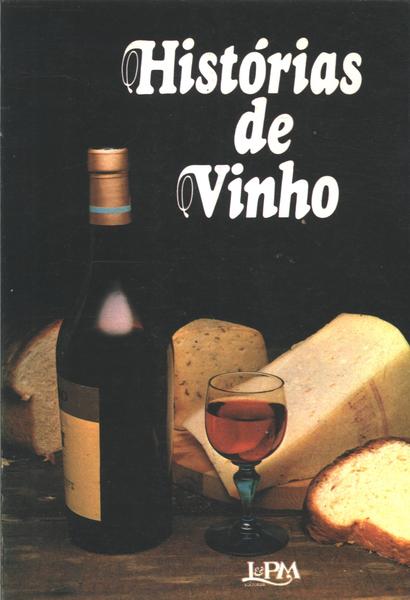 Histórias De Vinho