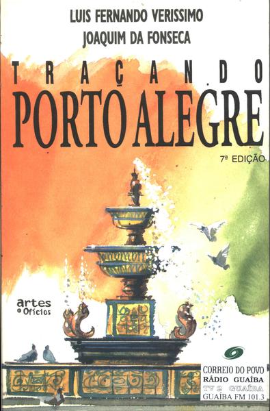 Traçando Porto Alegre