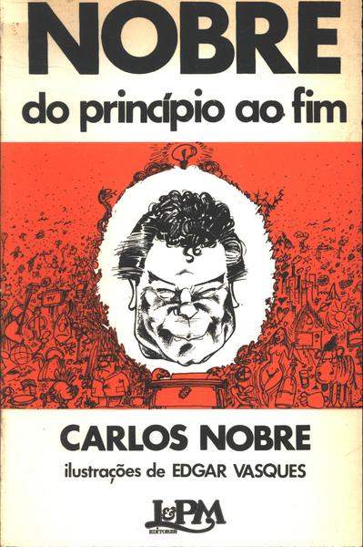 Nobre Do Princípio Ao Fim