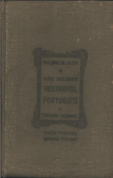 Novo Diccionario Hespanhol-portuguez E Portuguez-hespanhol Vol 1