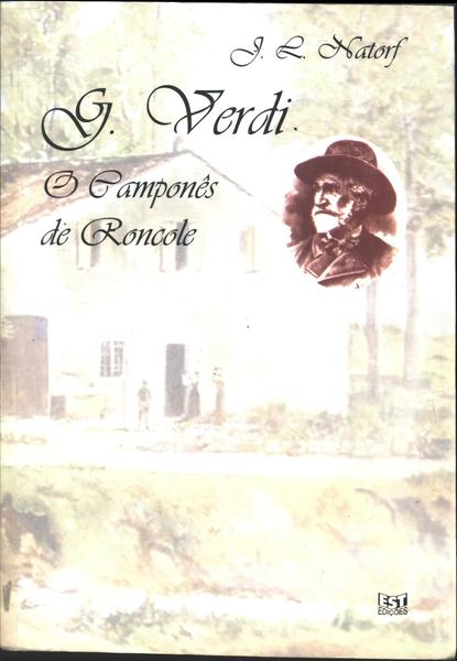 G. Verdi - O Camponês De Roncole