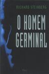 O Homem Germinal