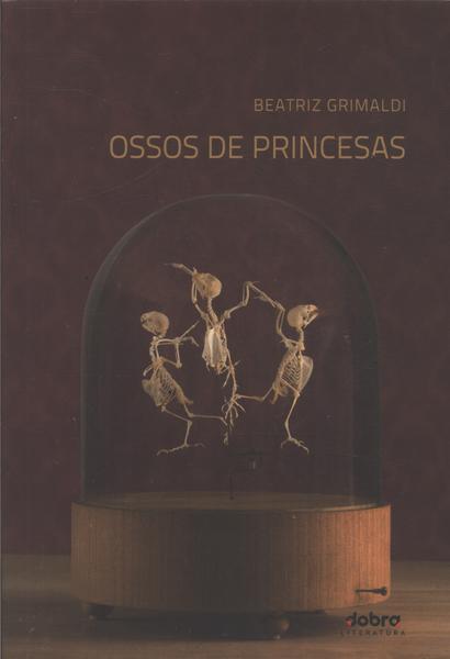 Ossos De Princesas