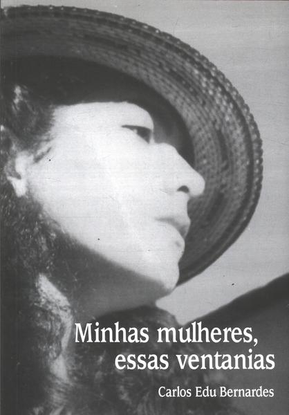 Minhas Mulheres, Essas Ventanias