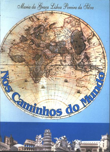 Nos Caminhos Do Mundo