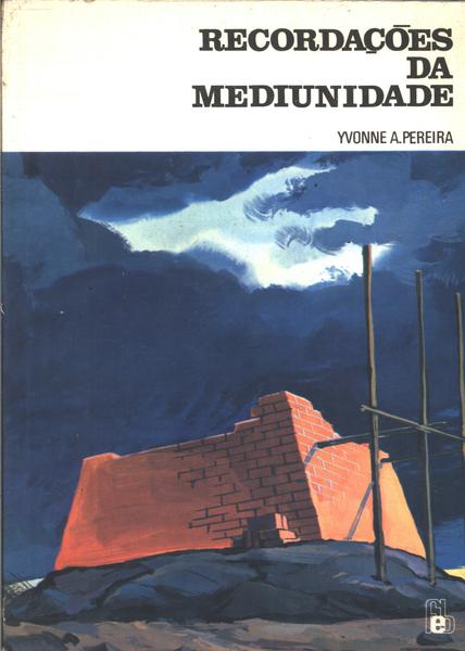 Recordações Da Mediunidade
