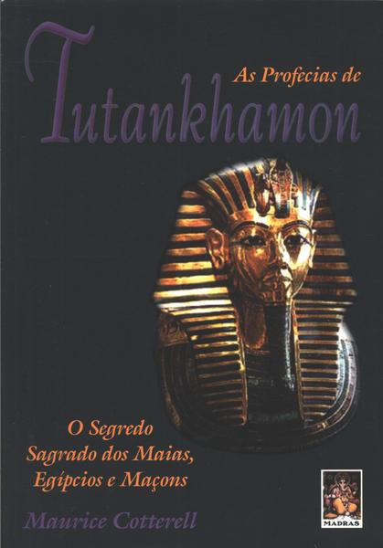 As Profecias De Tutankhamon