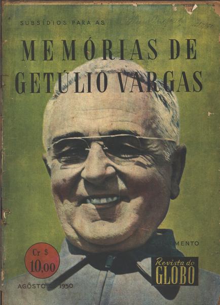 Subsídios Para As Memórias De Getúlio Vargas (1950)