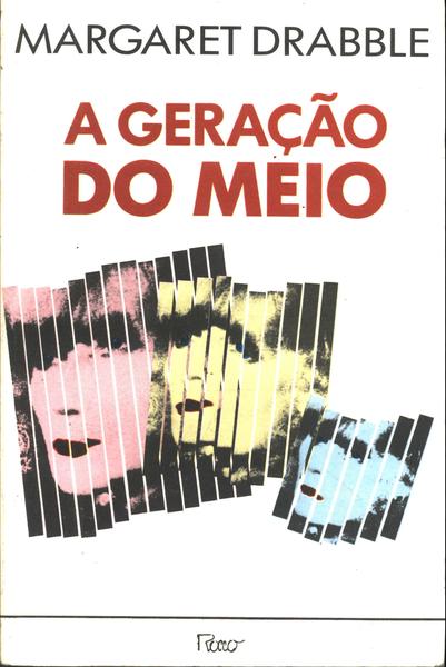 A Geração Do Meio