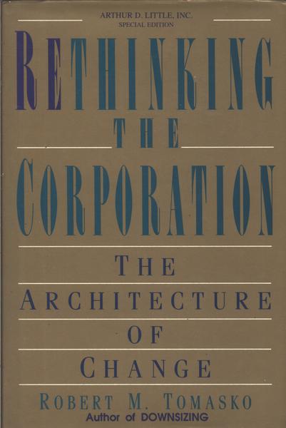 Rethinking The Corporation