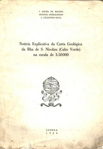 Nota Explicativa Da Carta Geológica Da Ilha De S. Nicolau (cabo Verde) Na Escal De 1:50.000