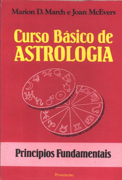 Curso Básico De Astrologia, Vol. 1