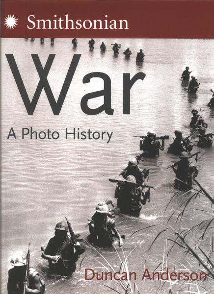 War: A Photo History