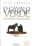 O Cavalo Verde (não inclui Cd)