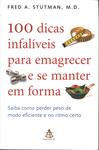 100 Dicas Infalíveis Para Emagrecer E Se Manter Em Forma