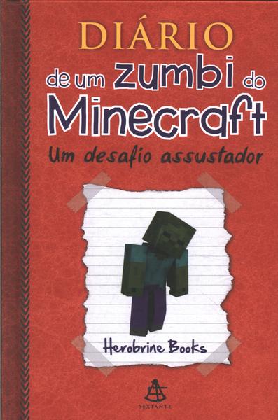Diário De Um Zumbi Do Minecraft: Um Desafio Assustador