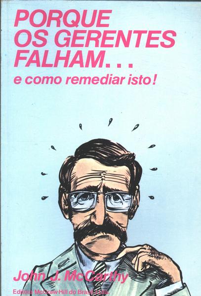 Porque Os Gerentes Falham...