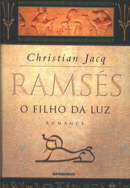 Ramsés - O Filho Da Luz
