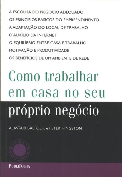 Como Trabalhar Em Casa No Seu Próprio Negócio