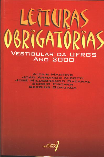 Leituras Obrigatórias Vestibular Da Ufrgs Ano 2000