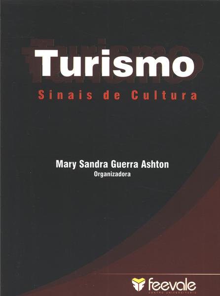 Turismo: Sinais De Cultura