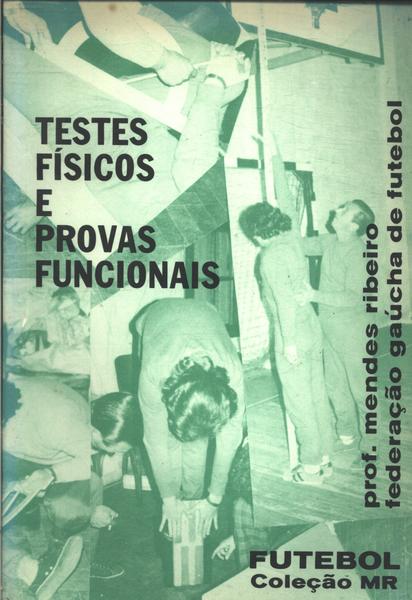 Testes Físicos E Provas Funcionais