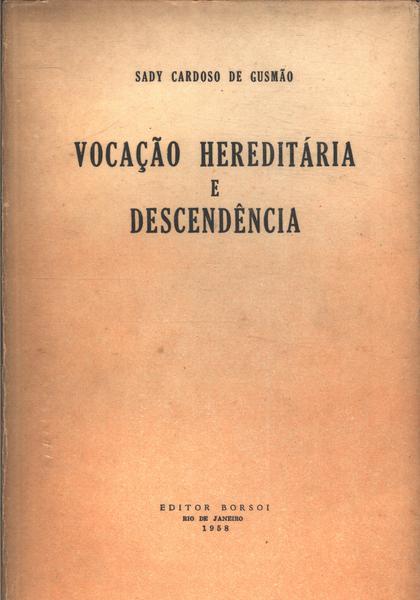 Vocação Hereditária E Descendência