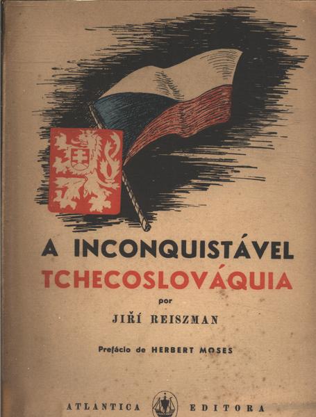 A Inconquistável Tchecoslováquia
