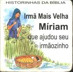 Irmã Mais Velha Míriam