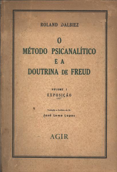 O Método Psicanalítico E Doutrina De Freud Vol. 1