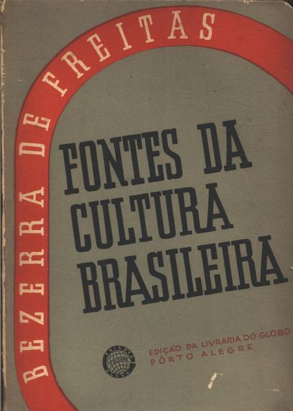 Fontes Da Cultura Brasileira