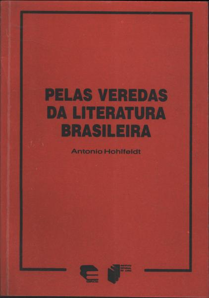Pelas Veredas Da Literatura Brasileira