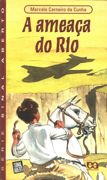A Ameaça Do Rio
