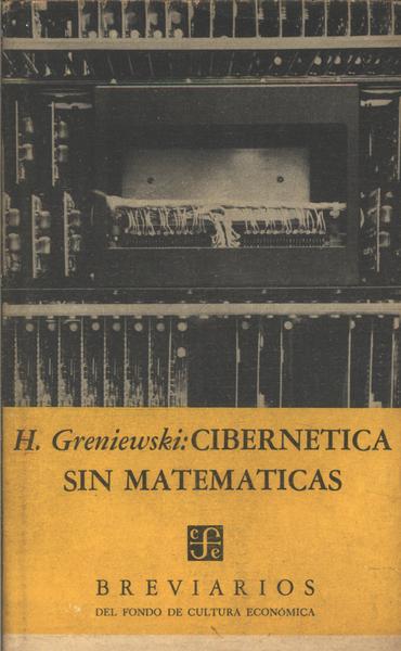 Cibernetica Sin Matematicas