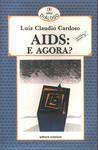 Aids: E Agora?