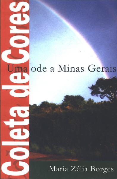 Coleta De Cores - Uma Ode A Minas Gerais