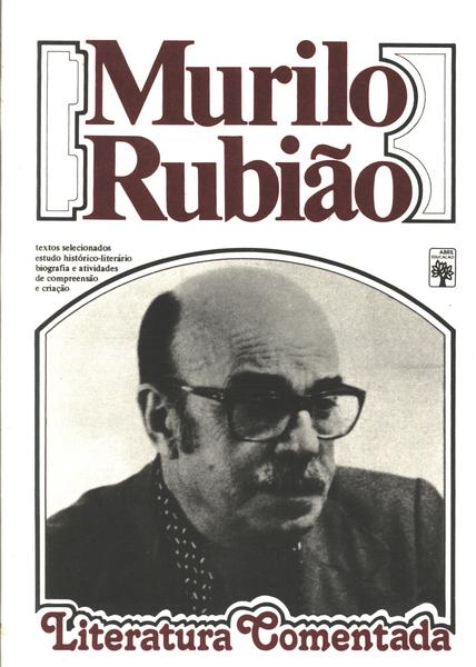 Literatura Comentada: Murilo Rubião